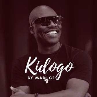 Kidogo by Mad Ice