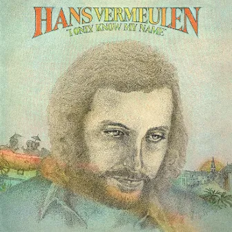 I Only Know My Name (Remastered) by Hans Vermeulen