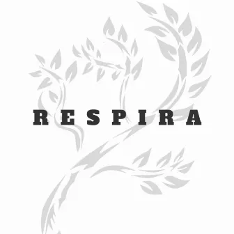 Respira by RE$P