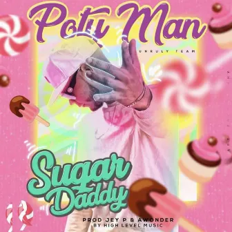 Sugar Daddy by Poty Man