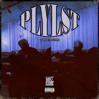 Plylst by Mike Classic