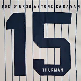 Thurman by Joe D'Urso & Stone Caravan