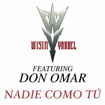 Nadie Como Tu by Don Omar