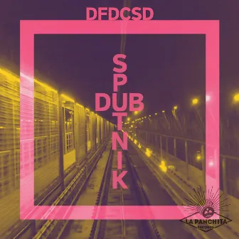 Sputnik Dub by DFDCSD