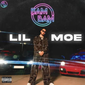 BAM BAM by Lil Moe