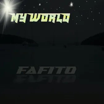 My World by FAFITO