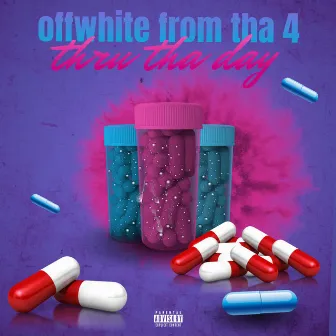 Thru tha day by Offwhite from tha 4