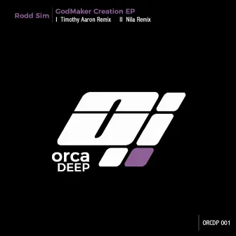 GodMaker - Creation EP by Rodd Sim