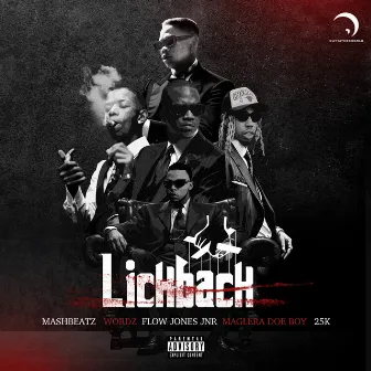 Lick Back (Uh Huh Uh Huh) [feat. Wordz, Flow Jones Jr., 25K, Maglera Doe Boy] by MashBeatz