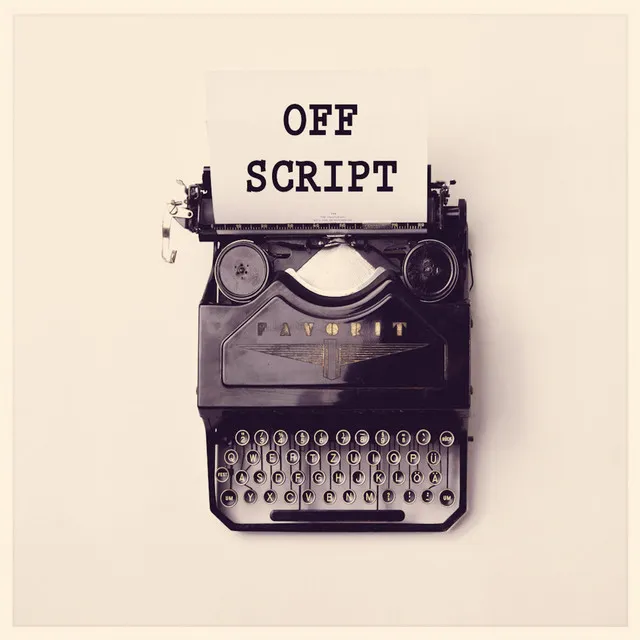 OFF SCRIPT