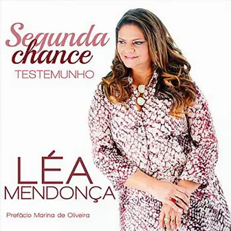 Segunda Chance by Léa Mendonça