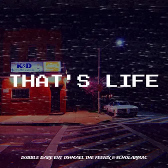 That's Life by Dubble Dare Ent