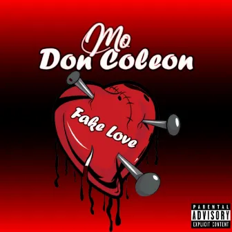 Fake Love by Mo Don Coleon