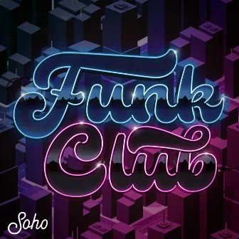 Funk Club by George McFarlane