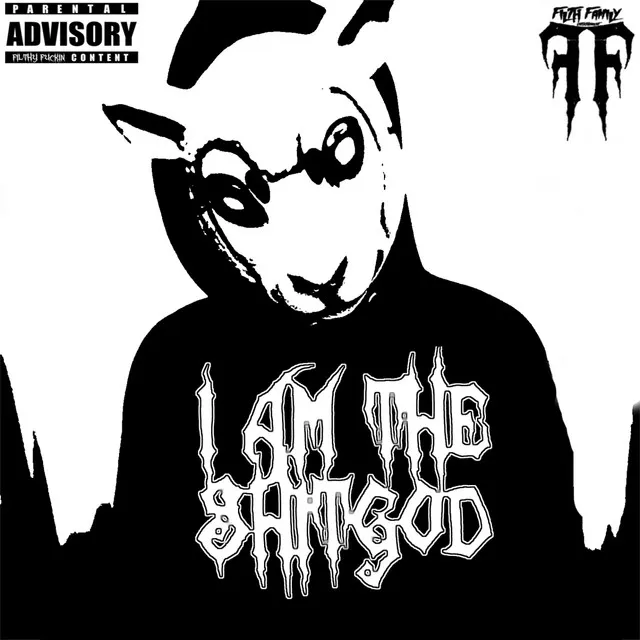 I Am the ShitGod