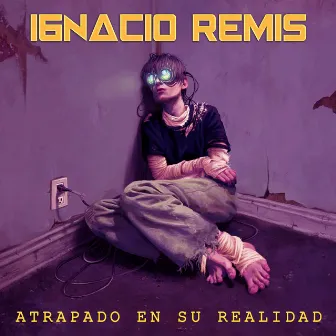 Atrapado en Su Realidad by Ignacio Remis