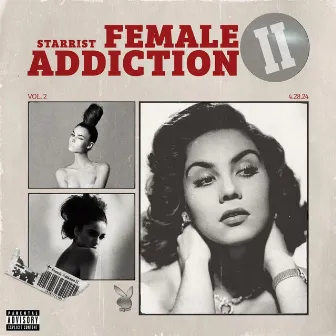 Female Addiction 2 by Starrist