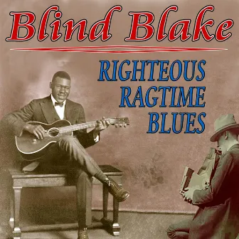 Righteous Ragtime Blues by Blind Blake