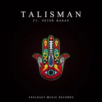 Talisman by Faylasuf