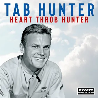 Heart Throb Hunder by Tab Hunter