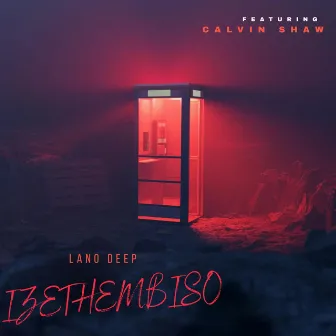 Izethembiso by Lano Deep