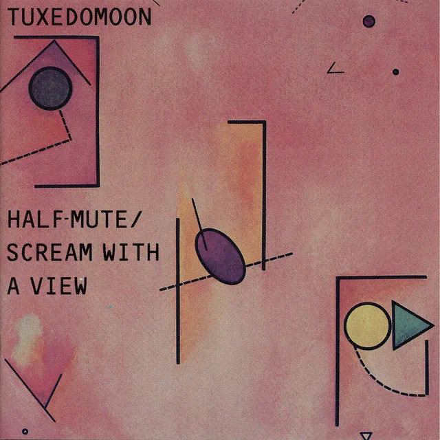 Half Mute / Scream With a View