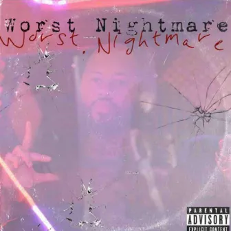 Worst Nightmare by Hoodstar Dreamz