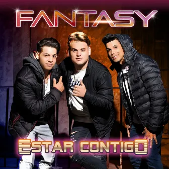 Estar Contigo by Fantasy