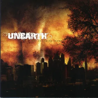 The Oncoming Storm by Unearth