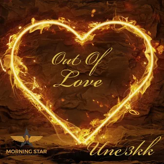 Out Of Love by Une3kk