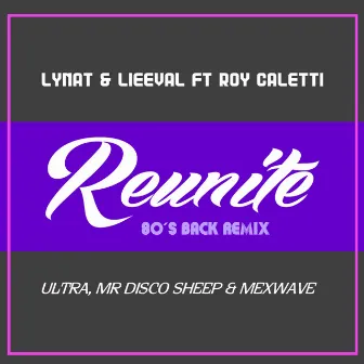 Reunite (Remix) by Lynat