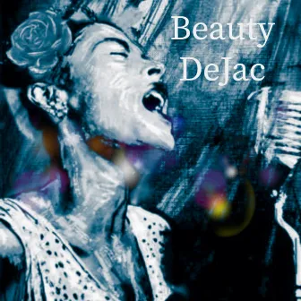 Beauty by DeJac