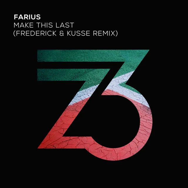 Make This Last - Frederick & Kusse Remix