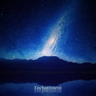 Enchantment by NOEL