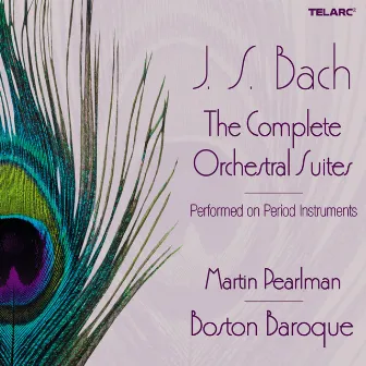 Bach: The Complete Orchestral Suites by Martin Pearlman