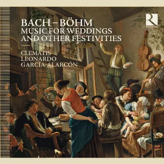 Bach & Böhm: Music for Weddings and Other Festivities by Clematis