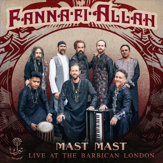 Mast Mast (Live) by Fanna-Fi-Allah