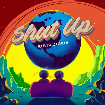 Shut Up by Harith Zazman