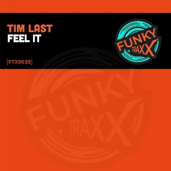 Feel It by Tim Last