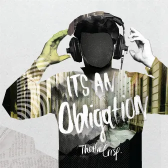 It's an Obligation by Theatre Crisp