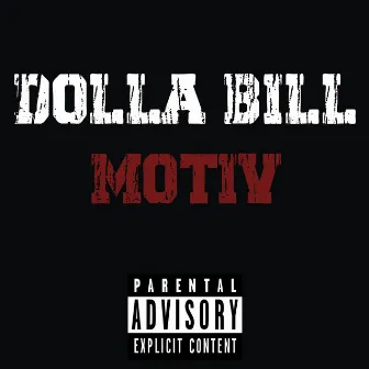 Dolla Bill by Motiv