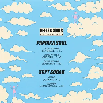 Come with Me / Métro / Swampin by Paprika Soul