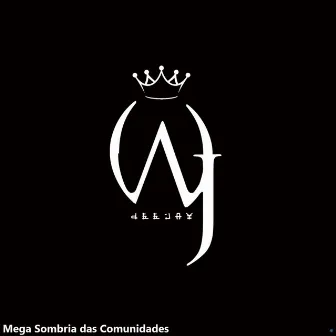 Mega Sombria das Comunidades by DJ LUCAS MARTINS