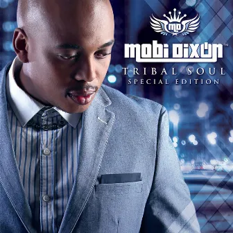 Tribal Soul (Special Edition) by Mobi Dixon