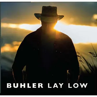 Lay Low by David Buhler