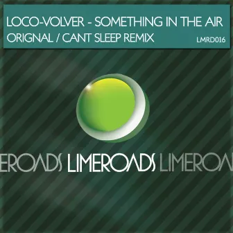 Something In The Air by Loco-Volver