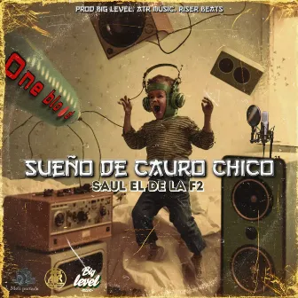 Sueño de Cauro Chico by Saul el de la F2