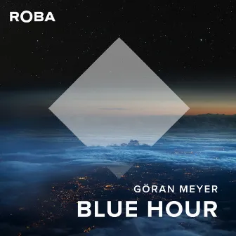 Blue Hour by Goeran Meyer