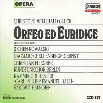 Gluck: Orfeo ed Euridice by Carl Philipp Emanuel Bach Chamber Orchestra