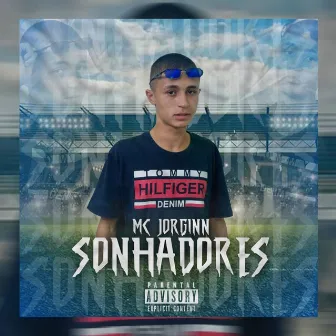 Sonhadores by Mc Jorginn